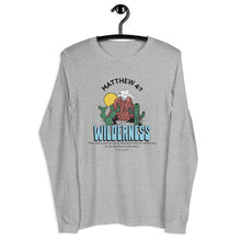 Load image into Gallery viewer, MATTHEW 4:1 WILDERNESS LONG SLEEVE T-SHIRT
