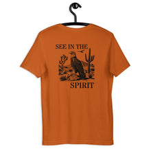 Load image into Gallery viewer, SEE IN THE SPIRIT UNISEX T-SHIRT