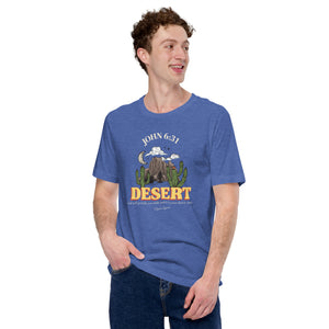 MANNA IN THE DESERT UNISEX T-SHIRT