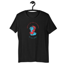 Load image into Gallery viewer, WISDOM OF THIS WORLD IS FOOLISHNESS IN GOD&#39;S SIGHT UNISEX T-SHIRT
