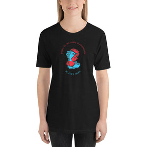 WISDOM OF THIS WORLD IS FOOLISHNESS IN GOD'S SIGHT UNISEX T-SHIRT